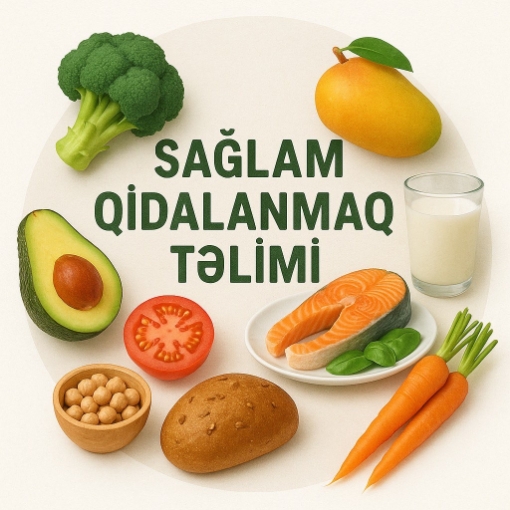 Изображение 🥗 SAĞLAM QİDALANMA TƏLİMİ